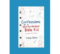 Confessions of a Not-So-Perfect Bible Kid: Phoenix’s Journal Adventures