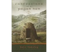 Confessions of a Pagan Nun: A Novel
