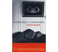 Confessions of a Philosopher: A Personal Journey Through Western Philosophy from Plato to Popper (Modern Library (Paperback))