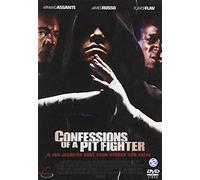 Confessions Of A Pit Fighter