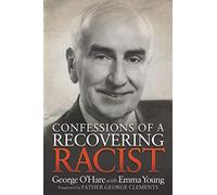Confessions of a Recovering Racist