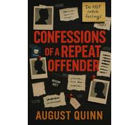 CONFESSIONS OF A REPEAT OFFENDER: Fictionalized. Unfiltered. Unapologetic.