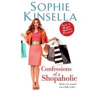 Confessions of a Shopaholic by Sophie Kinsella (12-Feb-2009) Paperback