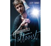 Confessions of a Tattooist: Dark Romance Billionaire Biker: Volume 1 (Tattoo Series)