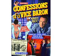 Confessions of a Vice Baron