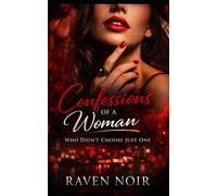 Confessions of a woman: Who didn't choose just one