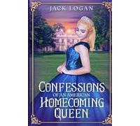 Confessions of an American Homecoming Queen (Maven Queens)