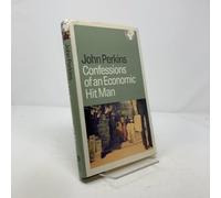 Confessions of an Economic Hit Man (UK PROFESSIONAL BUSINESS Management / Business)