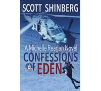 Confessions of Eden: 1 (Michelle Reagan)