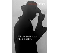 Confessions Of Felix Krull