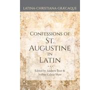 Confessions of St. Augustine in Latin (Latina Christiana Graecaque)