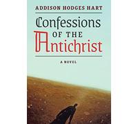 Confessions of the Antichrist (A Novel)