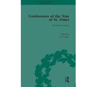 Confessions of the Nun of St Omer: by Charlotte Dacre (Chawton House Library: Women's Novels)