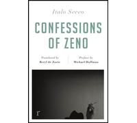 Confessions of Zeno (riverrun editions) : a beautiful new edition of the Italian classic