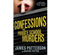Confessions: The Private School Murders: (Confessions 2)