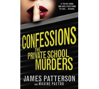 Confessions: The Private School Murders : (Confessions 2)