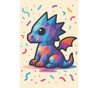 Confetti Surprises Dragon || Lined Notebook, 6x9, 120 Pages: Perfect for colorful journaling, gift giving, or everyday brain-dumping joy