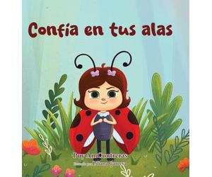 Confía en tus alas: 1 (Las Aventuras de Puichi)