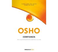 Confianza: Vivir espontáneamente y abiertos a la vida (Clave)