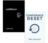 Confidence By Roxie Nafousi & Confidence Reset Not Louder. Just Realer By Dex Harmon 2 Books Collection Set