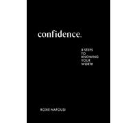 Confidence: From the global bestsell..., Nafousi, Roxie