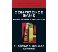 Confidence Game: How Hedge Fund Manager Bill Ackman Called Wall Street′s Bluff (Bloomberg)