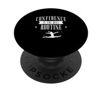 Confidence Is The Best Routine Funny Gymnastics Acrobats PopSockets Adhesive PopGrip