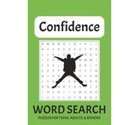 Confidence Word Search Puzzle Book: Word Searches with Easy to Read Print about Confidence, Being Confident, Motivated Confidence, and More | 6x9 ... Gift for Holidays, Vacations, and Free Times