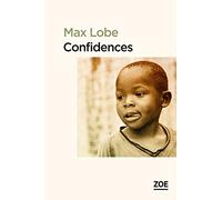 Confidences: Suivi d'une lettre d'Alain Mabanckou à l'auteur