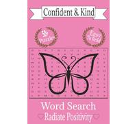 Confident and Kind Word Search Puzzle: Word Searches With Easy to Read Print about Confidence, Kindness, Encouragement and More - 6x9 inches - 110 ... Free Times, Reducing Stress & Anxiety