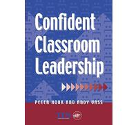 Confident Classroom Leadership