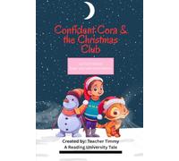 Confident Cora & the Christmas Club: Reading University Draw Your Own Illustrations