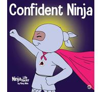 Confident Ninja: A Children's Book About Developing Self Confidence and Self Esteem (25)