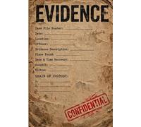 Confidential Evidence File Notebook: Lined Detective Case Journal | Sarcastic Office Notepad for Daily Logbook, Work, School and Home