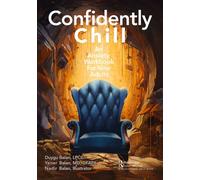Confidently Chill : An Anxiety Workbook for New Adults