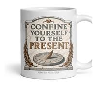 Confine yourself to the present Mug - Funny, Literary, Novelty, Coffee Mug