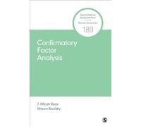 Confirmatory Factor Analysis: 189 (Quantitative Applications in the Social Sciences)