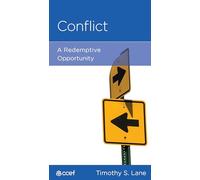 Conflict: A Redemptive Opportunity (VantagePoint Books)