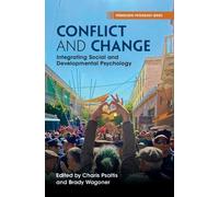 Conflict and Change: Integrating Social and Developmental Psychology (Progressive Psychology)