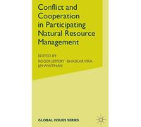 Conflict and Cooperation in Participating Natural Resource Management (Global Issues)