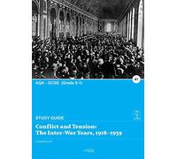 Conflict and Tension: the Inter-War Years, 1918-1939