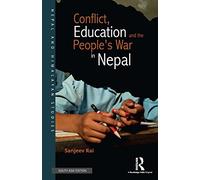Conflict, Education and the People's War in Nepal