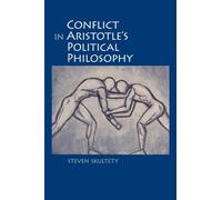 Conflict in Aristotle's Political Philosophy