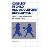 Conflict in Child and Adolescent Development (Cambridge Studies in Social and Emotional Development)