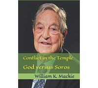 Conflict in the Temple: God versus Soros