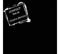 Conflict - Live at Centro Iberico [Vinyl Single] [VINYL]