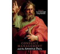 Conflict Management and the Apostle Paul