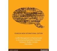 Conflict Management: Pearson New International Edition:A Practical Guide to Developing Negotiation Strategies