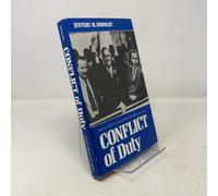 Conflict of Duty: United States Navy's Intelligence Dilemma, 1919-45