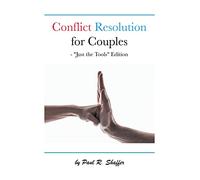 Conflict Resolution for Couples: "Just the Tools" Edition